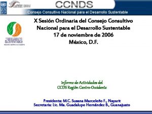 Consejo Consultivo Nacional para el Desarrollo Sustentable X