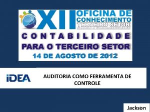 AUDITORIA COMO FERRAMENTA DE CONTROLE 1 Jackson Auditoria