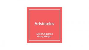 Aristoteles Anita Grigoryan Georg Gauger Die Wissenschaft vom Aristoteles Anita Grigoryan Georg Gauger Die Wissenschaft vom