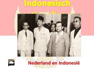 Indonesisch nationalisme Nederland en Indonesi 1900 1920 Ethische