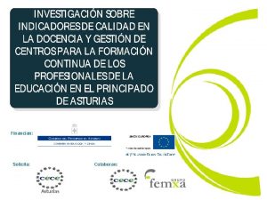 Financian Solicita Colaboran Asturias MODELO EFQM MODELO EFQM