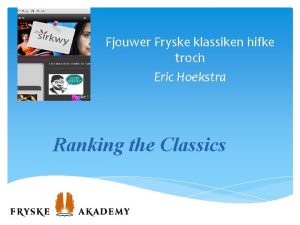Fjouwer Fryske klassiken hifke troch Eric Hoekstra Ranking