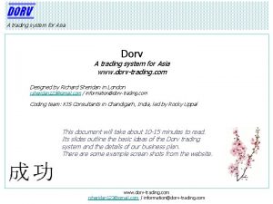 A trading system for Asia Dorv A trading