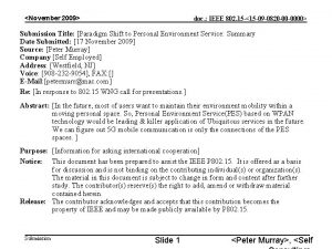 November 2009 doc IEEE 802 15 15 09