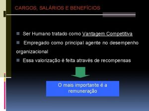 CARGOS SALRIOS E BENEFCIOS n Ser Humano tratado