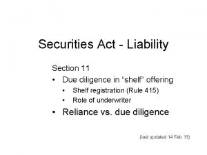 Securities Act Liability Section 11 Due diligence in