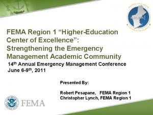 FEMA Region 1 HigherEducation Center of Excellence Strengthening