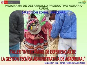 PROGRAMA DE DESARROLLO PRODUCTIVO AGRARIO RURAL DIRECCIN ZONAL