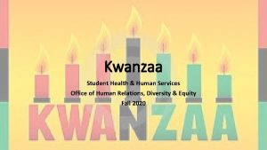 Kwanzaa Student Health Human Services Office of Human