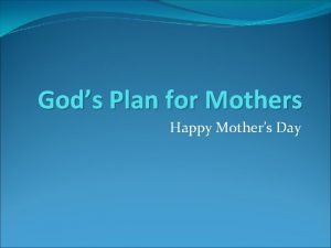 God's plan for mothers