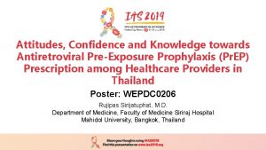 Attitudes Confidence and Knowledge towards Antiretroviral PreExposure Prophylaxis