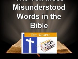 The Ten Most Misunderstood Words in the Bible