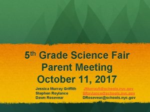 5 th Grade Science Fair Parent Meeting October