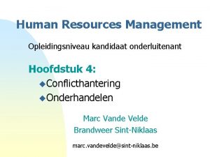 Human Resources Management Opleidingsniveau kandidaat onderluitenant Hoofdstuk 4