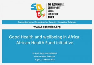 Good Health and wellbeing in Africa African Health