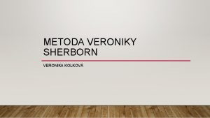 METODA VERONIKY SHERBORN VERONIKA KOLKOV METODA VERONIKA SHERBORN