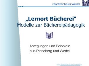 Stadtbcherei Wedel Lernort Bcherei Modelle zur Bchereipdagogik Anregungen
