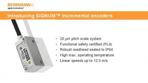 Introducing Si GNUM incremental encoders 20 m pitch