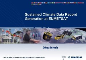 Sustained Climate Data Record Generation at EUMETSAT Jrg
