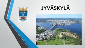 JYVSKYL FACTS YOU DID NOT KNOW ABOUT JYVSKYL