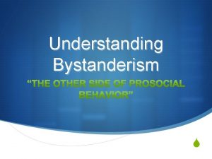 Understanding Bystanderism S What is bystanderism S Understanding