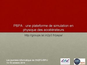 PSPA une plateforme de simulation en physique des