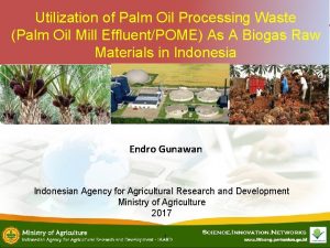 Utilization of Palm Oil Processing Waste Palm Oil