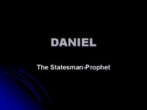 DANIEL The StatesmanProphet 610 600 590 580 The