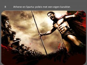 8 Athene en Sparta poleis met een eigen