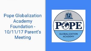 Pope globalization academy