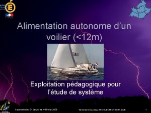 Alimentation autonome dun voilier 12 m Exploitation pdagogique