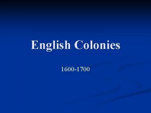 English Colonies 1600 1700 AP Outline 2 Transatlantic