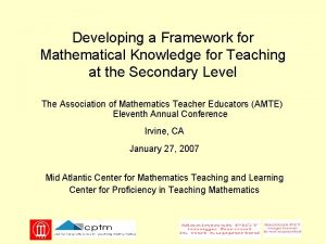 Developing a Framework for Mathematical Knowledge for Teaching