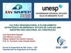 CULTURA ORGANIZACIONAL E PLANEJAMENTO ESTRATGICO DE EMPRESAS ESTUDO