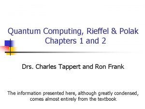 Quantum Computing Rieffel Polak Chapters 1 and 2