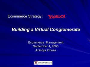 Ecommerce Strategy Building a Virtual Conglomerate Ecommerce Management