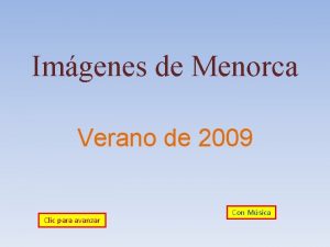 Imgenes de Menorca Verano de 2009 Clic para