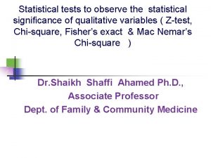 Statistical tests to observe the statistical significance of