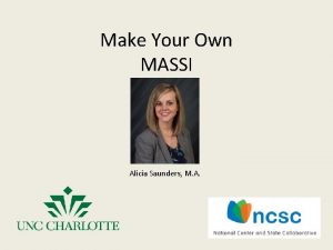 Make Your Own MASSI Alicia Saunders M A