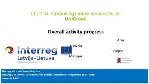 LLI010 Introducing nature tourism for all Uni Green