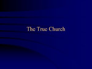 17 points of the true church