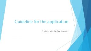 Guideline for the application Graduate school in Ajou