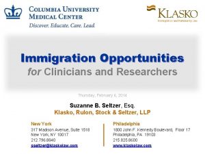 Immigration Opportunities for Clinicians and Researchers Thursday February