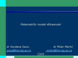 Matematiki modeli efikasnosti dr Gordana Savic gocafon bg