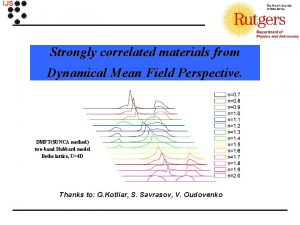 IJS Strongly correlated materials from Dynamical Mean Field