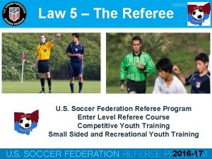 Law 5 The Referee U S Soccer Federation