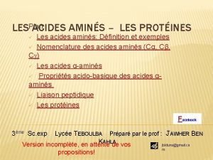 LESPlan ACIDES AMINS LES PROTINES Les acides amins