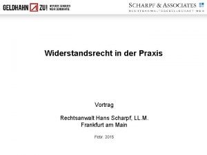 Widerstandsrecht in der Praxis Vortrag Rechtsanwalt Hans Scharpf