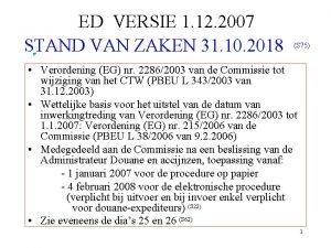 ED VERSIE 1 12 2007 STAND VAN ZAKEN