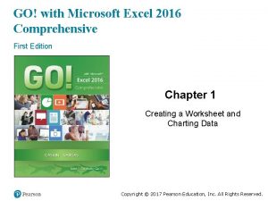 GO with Microsoft Excel 2016 Comprehensive First Edition